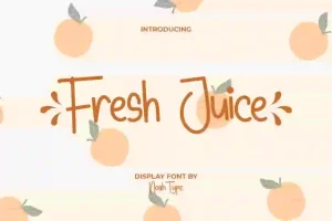 Fresh Juice Font