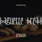 Baguette Bread Font