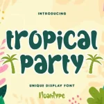 Tropical Party Font