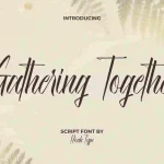 Gathering Together Font