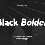 Black Bolder Font