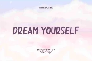 Dream Yourself Font