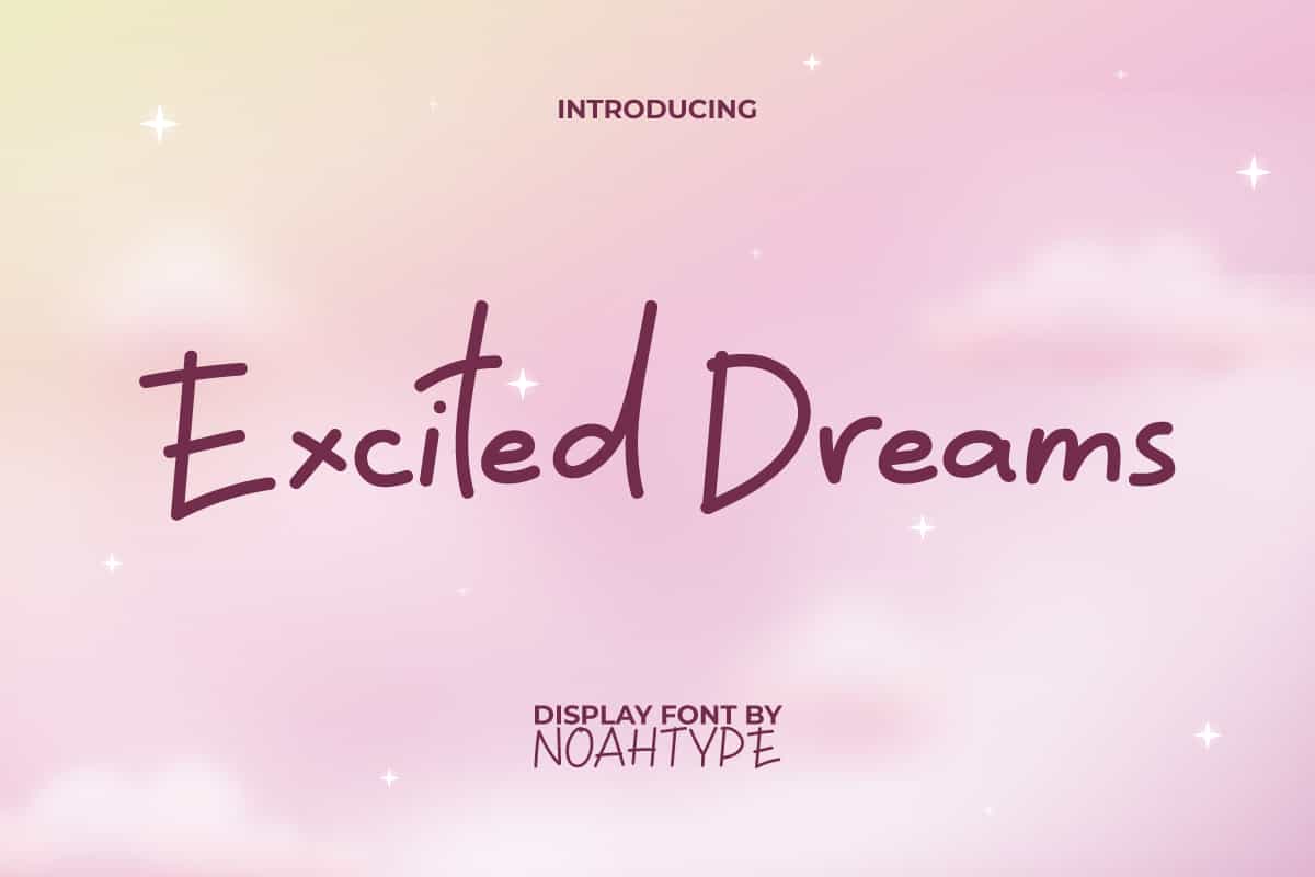 Excited Dreams