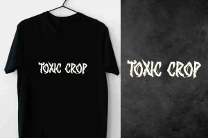 Toxic Crop