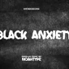 Black Anxiety