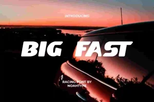 Big Fast