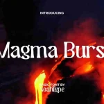 Magma Burst Display Font