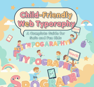 Child-Friendly Web Typography