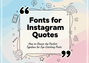 Fonts for Instagram Quotes