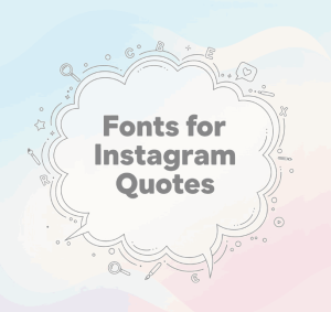 Fonts for Instagram Quotes