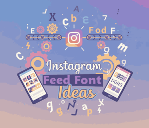 Instagram Feed Font Ideas