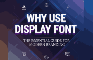 Why Use Display Font